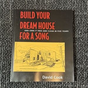 David Cook Build Your Dream House For A Song Paperback Book